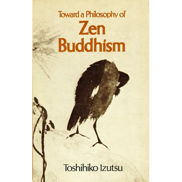 Toward a Philosophy of Zen Buddhism