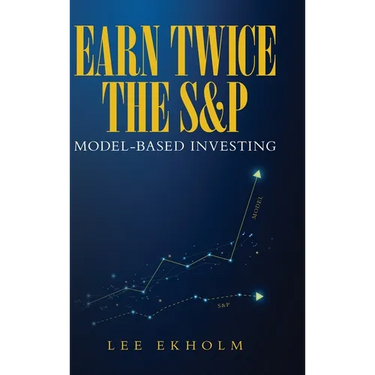 Earn Twice the S&P: Model-based Investing