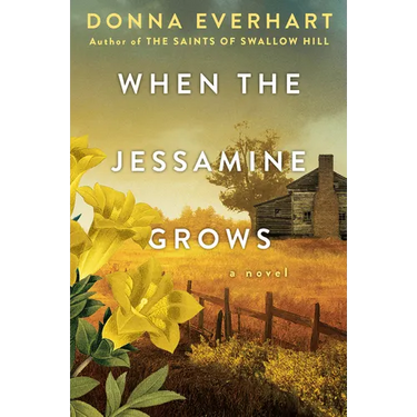 When the Jessamine Grows: A Captivating Historical Novel Perfect for Book Clubs