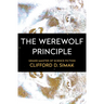 The Werewolf Principle