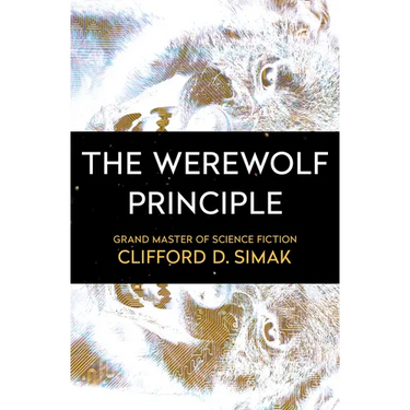 The Werewolf Principle