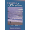 Emotional Freedom: Techniques for Dealing with Emotional and Physical Distress