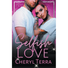 Selfish Love