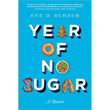 Year of No Sugar: A Memoir