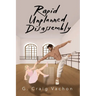 Rapid Unplanned Disassembly