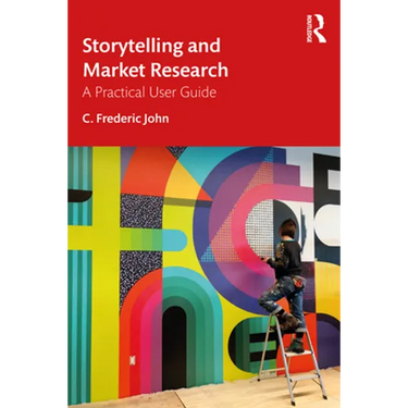 Storytelling and Market Research: A Practical User Guide