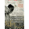 A Training School for Elephants