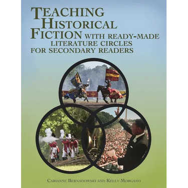 Teaching Historical Fiction with Ready-Made Literature Circles for Secondary Readers