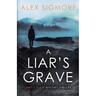A Liar's Grave
