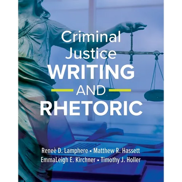 Criminal Justice Writing and Rhetoric