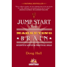 Jump Start Your Marketing Brain: Scientific Advice and Practical Ideas