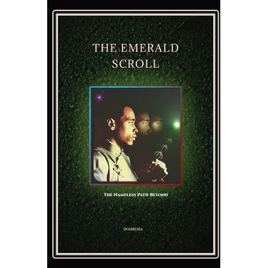 The Emerald Scroll: The Nameless Path Beyond