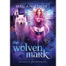 The Wolven Mark