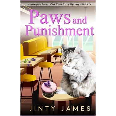 Paws and Punishment: A Norwegian Forest Cat Café Cozy Mystery - Book 5