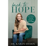 Back to Hope: A memoir about finding meaning and healing through surrender