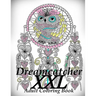 Dreamcatcher XXL - Coloring Book (Adult Coloring Book for Relax)