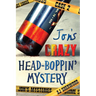 Jon's Crazy Head-Boppin' Mystery