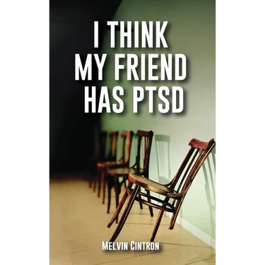 I Think My Friend Has PTSD