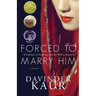 Forced to Marry Him: A Lifetime of Tradition and the Will to Break It