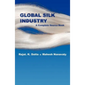 Global Silk Industry: A Complete Source Book