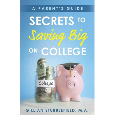 Secrets to Saving Big on College: A Parent's Guide