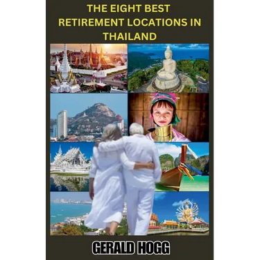 The Eight Best Retirement Locations in Thailand