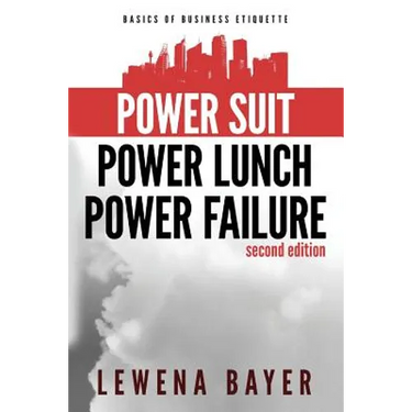 Power Suit, Power Lunch, Power Failure: Canadian Business Etiquette Basics