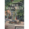 True Memories