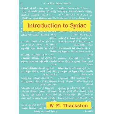 Introduction to Syriac: An Elementary Grammar with Readings from Syriac Literature