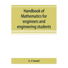 Handbook of mathematics for engineers and engineering students
