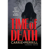 Time of Death: Not All Secrets Stay Buried