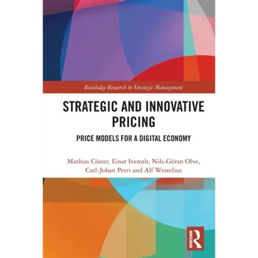 Strategic and Innovative Pricing: Price Models for a Digital Economy