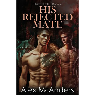 His Rejected Mate: MM Wolf Shifter Romance