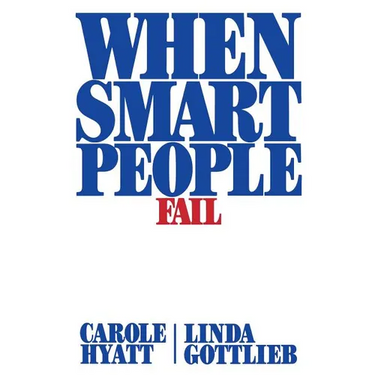 When Smart People Fail