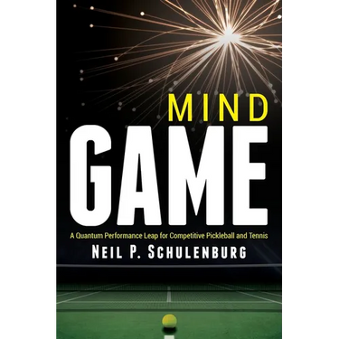Mind Game: A Quantum Performance Leap for Competitive Pickleball and Tennis