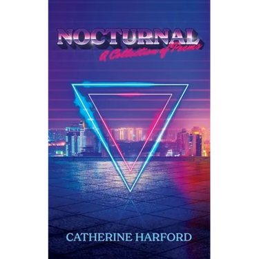 Nocturnal: A Collection of Poems