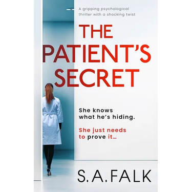 The Patient's Secret: A Gripping Psychological Thriller with a Shocking Twist