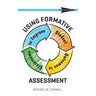Using Formative Assessment to Improve Student Outcomes in the Classroom