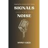 Signals and Noise: Mapping the Unknowns of AI in Testing