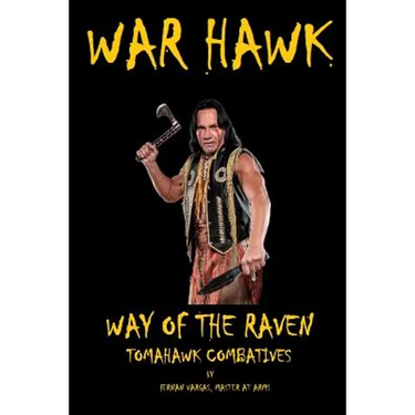 War Hawk: Tomahawk Combatives Volume One