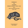 Seminole of Florida Indian Census 1930-1940 With Birth and Death Records 1930-1938