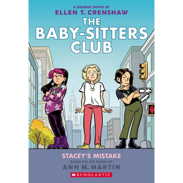 Stacey's Mistake: A Graphic Novel (the Baby-Sitters Club #14): Volume 14