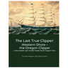 The Last True Clipper: Western Shore - the Oregon Clipper