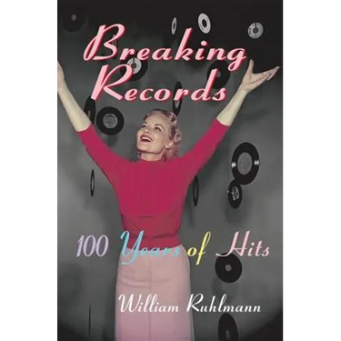 Breaking Records: 100 Years of Hits