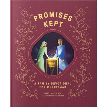 Promises Made Promises Kept: A Family Devotional for Christmas