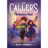 The Callers: The Journey Home: Book 3