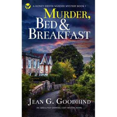 MURDER, BED & BREAKFAST an absolutely gripping cozy mystery novel