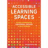 Accessible Learning Spaces: A Guide to Implementing Universal Design in Early Childhood