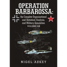 Operation Barbarossa: the Complete Organisational and Statistical Analysis, and Military Simulation Volume IIB