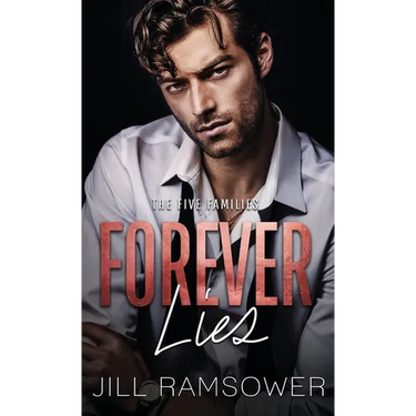 Forever Lies: A Mafia Romance
